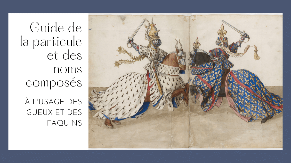 Quand doiton mettre une majuscule dans un nom à particule